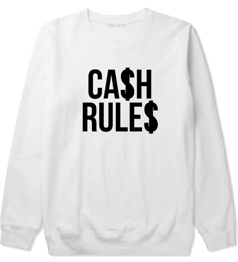 Cash Rules Crewneck Sweatshirt