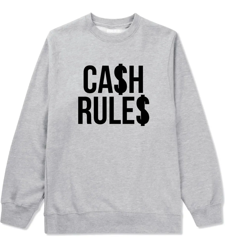 Cash Rules Crewneck Sweatshirt
